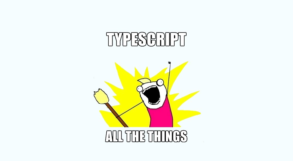 Cover image for Typescript All The Things!  Lessons learned moving a large codebase to typescript